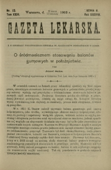 Gazeta Lekarska : pismo tygodniowe poświęcone wszystkim gałęziom umiejętności lekarskich 1903 Ser. II R. 38 T. 23 nr 15