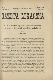 Gazeta Lekarska : pismo tygodniowe poświęcone wszystkim gałęziom umiejętności lekarskich 1906 Ser. II R. 41 T. 26 nr 47