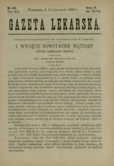 Gazeta Lekarska : pismo tygodniowe poświęcone wszystkim gałęziom umiejętności lekarskich 1893 Ser. II R. 28 T. 13 nr 45