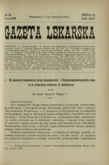 Gazeta Lekarska : pismo tygodniowe poświęcone wszystkim gałęziom umiejętności lekarskich 1910 Ser. II R. 45 T. 30 nr 32