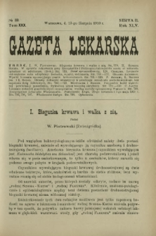 Gazeta Lekarska : pismo tygodniowe poświęcone wszystkim gałęziom umiejętności lekarskich 1910 Ser. II R. 45 T. 30 nr 33