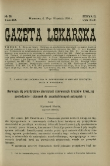 Gazeta Lekarska : pismo tygodniowe poświęcone wszystkim gałęziom umiejętności lekarskich 1910 Ser. II R. 45 T. 30 nr 38