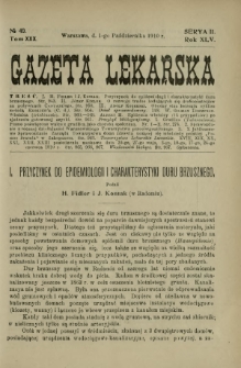 Gazeta Lekarska : pismo tygodniowe poświęcone wszystkim gałęziom umiejętności lekarskich 1910 Ser. II R. 45 T. 30 nr 40