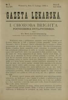 Gazeta Lekarska : pismo tygodniowe poświęcone wszystkim gałęziom umiejętności lekarskich 1894 Ser. II R. 29 T. 14 nr 7