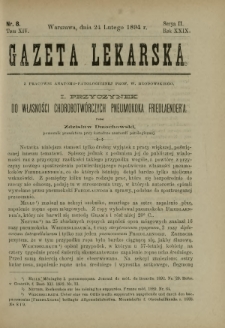 Gazeta Lekarska : pismo tygodniowe poświęcone wszystkim gałęziom umiejętności lekarskich 1894 Ser. II R. 29 T. 14 nr 8