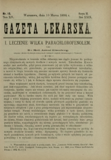 Gazeta Lekarska : pismo tygodniowe poświęcone wszystkim gałęziom umiejętności lekarskich 1894 Ser. II R. 29 T. 14 nr 10