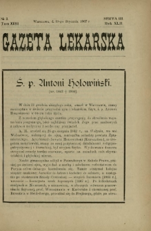 Gazeta Lekarska : pismo tygodniowe poświęcone wszystkim gałęziom umiejętności lekarskich 1907 Ser. II R. 42 T. 27 nr 3