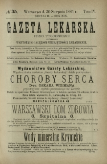 Gazeta Lekarska : pismo tygodniowe poświęcone wszystkim gałęziom umiejętności lekarskich 1884 Ser. II R. 19 T. 4 nr 35