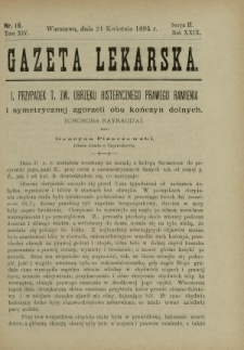 Gazeta Lekarska : pismo tygodniowe poświęcone wszystkim gałęziom umiejętności lekarskich 1894 Ser. II R. 29 T. 14 nr 16