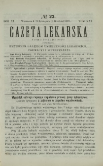 Gazeta Lekarska : pismo tygodniowe poświęcone wszystkim gałęziom umiejętności lekarskich, farmacyi i weterynaryi 1876 R. 11 T. 21 nr 23