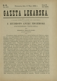 Gazeta Lekarska : pismo tygodniowe poświęcone wszystkim gałęziom umiejętności lekarskich 1894 Ser. II R. 29 T. 14 nr 20