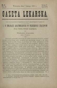 Gazeta Lekarska : pismo tygodniowe poświęcone wszystkim gałęziom umiejętności lekarskich 1891 Ser. II R. 26 T. 11 nr 6