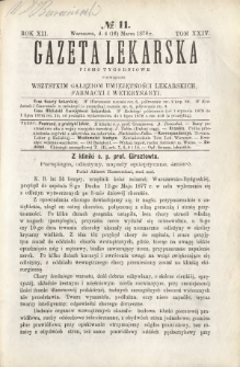 Gazeta Lekarska : pismo tygodniowe poświęcone wszystkim gałęziom umiejętności lekarskich, farmacyi i weterynaryi 1878 R. 12 T. 24 nr 11