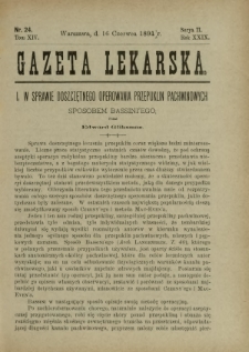 Gazeta Lekarska : pismo tygodniowe poświęcone wszystkim gałęziom umiejętności lekarskich 1894 Ser. II R. 29 T. 14 nr 24