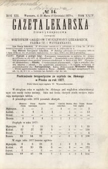 Gazeta Lekarska : pismo tygodniowe poświęcone wszystkim gałęziom umiejętności lekarskich, farmacyi i weterynaryi 1878 R. 12 T. 24 nr 14