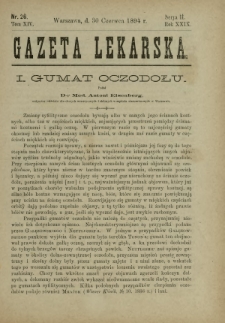 Gazeta Lekarska : pismo tygodniowe poświęcone wszystkim gałęziom umiejętności lekarskich 1894 Ser. II R. 29 T. 14 nr 26