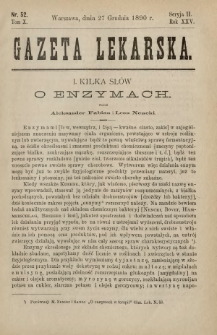 Gazeta Lekarska : pismo tygodniowe poświęcone wszystkim gałęziom umiejętności lekarskich 1890 Ser. II R. 25 T. 10 nr 52