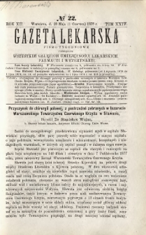 Gazeta Lekarska : pismo tygodniowe poświęcone wszystkim gałęziom umiejętności lekarskich, farmacyi i weterynaryi 1878 R. 12 T. 24 nr 22