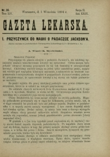 Gazeta Lekarska : pismo tygodniowe poświęcone wszystkim gałęziom umiejętności lekarskich 1894 Ser. II R. 29 T. 14 nr 35