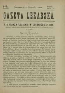Gazeta Lekarska : pismo tygodniowe poświęcone wszystkim gałęziom umiejętności lekarskich 1894 Ser. II R. 29 T. 14 nr 38