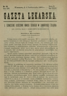 Gazeta Lekarska : pismo tygodniowe poświęcone wszystkim gałęziom umiejętności lekarskich 1894 Ser. II R. 29 T. 14 nr 40