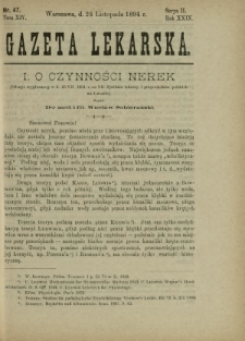 Gazeta Lekarska : pismo tygodniowe poświęcone wszystkim gałęziom umiejętności lekarskich 1894 Ser. II R. 29 T. 14 nr 47