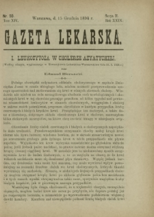 Gazeta Lekarska : pismo tygodniowe poświęcone wszystkim gałęziom umiejętności lekarskich 1894 Ser. II R. 29 T. 14 nr 50