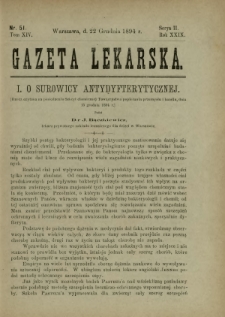 Gazeta Lekarska : pismo tygodniowe poświęcone wszystkim gałęziom umiejętności lekarskich 1894 Ser. II R. 29 T. 14 nr 51