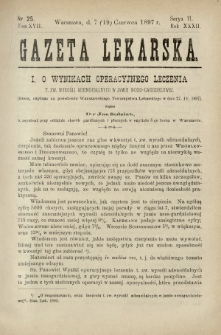Gazeta Lekarska : pismo tygodniowe poświęcone wszystkim gałęziom umiejętności lekarskich 1897 Ser. II R. 32 T. 17 nr 25