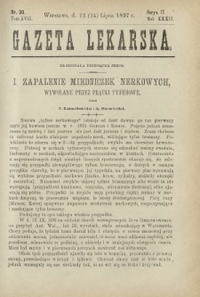 Gazeta Lekarska : pismo tygodniowe poświęcone wszystkim gałęziom umiejętności lekarskich 1897 Ser. II R. 32 T. 17 nr 30