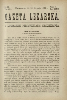 Gazeta Lekarska : pismo tygodniowe poświęcone wszystkim gałęziom umiejętności lekarskich 1897 Ser. II R. 32 T. 17 nr 35