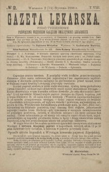 Gazeta Lekarska : pismo tygodniowe poświęcone wszystkim gałęziom umiejętności lekarskich 1888 ; spis treści rocznika XXIII Ser. II R. 23 T. 8 nr 2