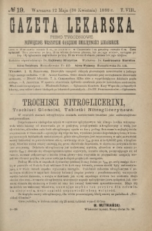 Gazeta Lekarska : pismo tygodniowe poświęcone wszystkim gałęziom umiejętności lekarskich 1888 ; spis treści rocznika XXIII Ser. II R. 23 T. 8 nr 19