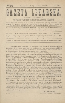 Gazeta Lekarska : pismo tygodniowe poświęcone wszystkim gałęziom umiejętności lekarskich 1888 ; spis treści rocznika XXIII Ser. II R. 23 T. 8 nr 24