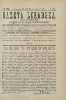 Gazeta Lekarska : pismo tygodniowe poświęcone wszystkim gałęziom umiejętności lekarskich 1888 ; spis treści rocznika XXIII Ser. II R. 23 T. 8 nr 42