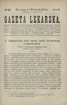 Gazeta Lekarska : pismo tygodniowe poświęcone wszystkim gałęziom umiejętności lekarskich 1882 Ser. II R. 17 T. 2 nr 14