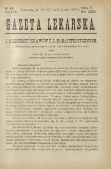 Gazeta Lekarska : pismo tygodniowe poświęcone wszystkim gałęziom umiejętności lekarskich 1897 Ser. II R. 32 T. 17 nr 44