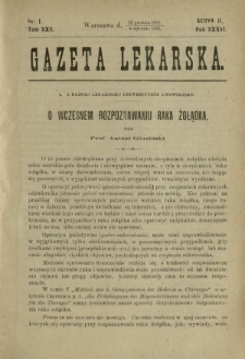 Gazeta Lekarska : pismo tygodniowe poświęcone wszystkim gałęziom umiejętności lekarskich 1902 Ser. II R. 36 T. 22 nr 1