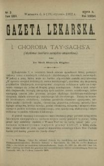 Gazeta Lekarska : pismo tygodniowe poświęcone wszystkim gałęziom umiejętności lekarskich 1902 Ser. II R. 36 T. 22 nr 3
