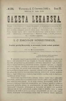 Gazeta Lekarska : pismo tygodniowe poświęcone wszystkim gałęziom umiejętności lekarskich 1882 Ser. II R. 17 T. 2 nr 24