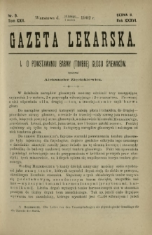 Gazeta Lekarska : pismo tygodniowe poświęcone wszystkim gałęziom umiejętności lekarskich 1902 Ser. II R. 36 T. 22 nr 9