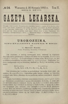 Gazeta Lekarska : pismo tygodniowe poświęcone wszystkim gałęziom umiejętności lekarskich 1882 Ser. II R. 17 T. 2 nr 34