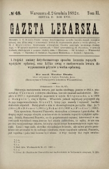 Gazeta Lekarska : pismo tygodniowe poświęcone wszystkim gałęziom umiejętności lekarskich 1882 Ser. II R. 17 T. 2 nr 48