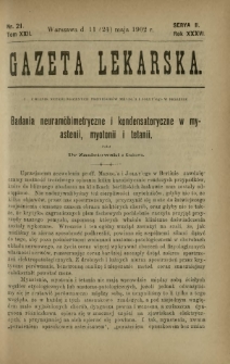 Gazeta Lekarska : pismo tygodniowe poświęcone wszystkim gałęziom umiejętności lekarskich 1902 Ser. II R. 36 T. 22 nr 21