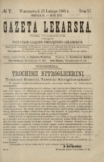 Gazeta Lekarska : pismo tygodniowe poświęcone wszystkim gałęziom umiejętności lekarskich 1886 Ser. II R. 21 T. 6 nr 7