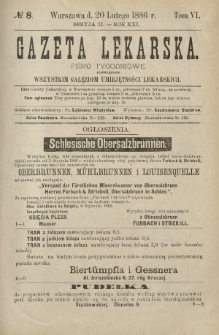 Gazeta Lekarska : pismo tygodniowe poświęcone wszystkim gałęziom umiejętności lekarskich 1886 Ser. II R. 21 T. 6 nr 8