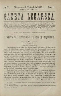 Gazeta Lekarska : pismo tygodniowe poświęcone wszystkim gałęziom umiejętności lekarskich 1882 Ser. II R. 17 T. 2 nr 51