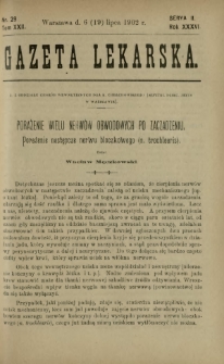 Gazeta Lekarska : pismo tygodniowe poświęcone wszystkim gałęziom umiejętności lekarskich 1902 Ser. II R. 36 T. 22 nr 29