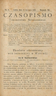 Czasopismo Towarzystwa Aptekarskiego 1882 R.XI nr 8