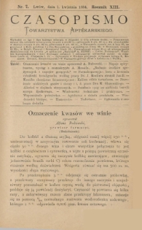 Czasopismo Towarzystwa Aptekarskiego 1884 R.XIII nr 7